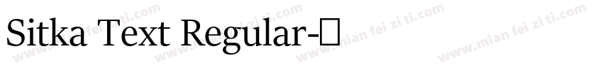 Sitka Text Regular字体转换